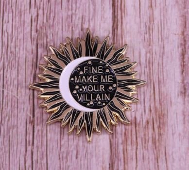 Shadow and Bone: Fine Make Me Your Villain pin - Filmspullen.nl